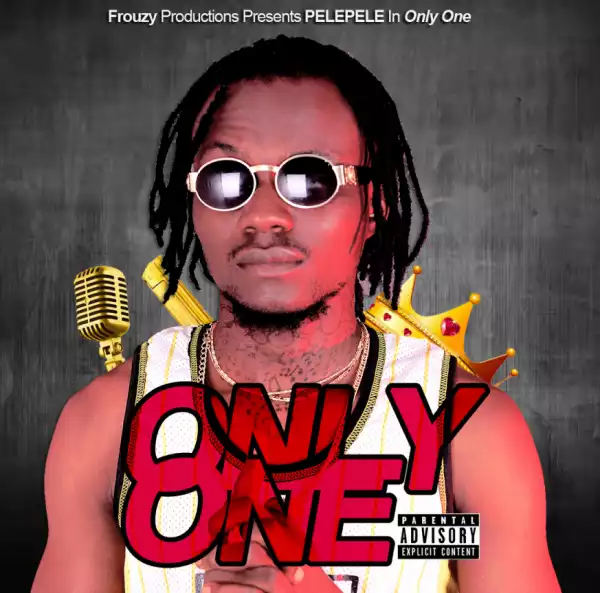 Pelepele - Only One